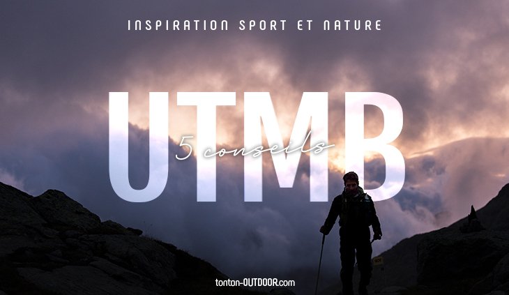 I 5 consigli di Tonton Pierre per completare l’UTMB