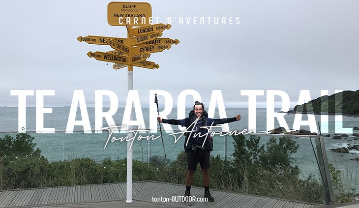 Te Araroa Trail : la traversata dell'Isola del Sud della Nuova Zelanda - Tonton Antoine