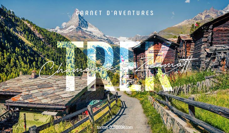 Da Chamonix a Zermatt: uno dei trekking più spettacolari d’Europa