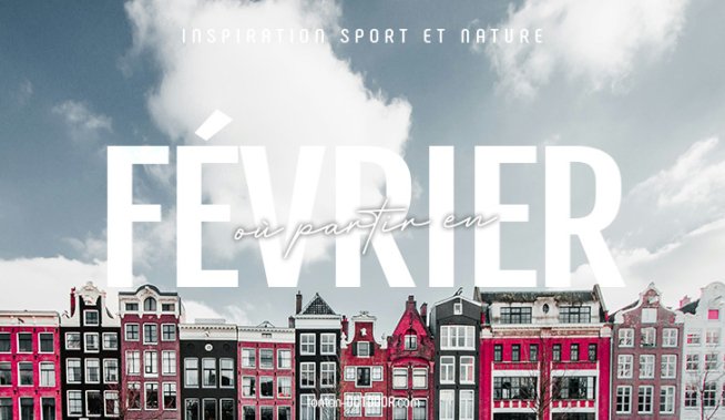 Dove partire a febbraio? Top 10 delle città europee da visitare in inverno!