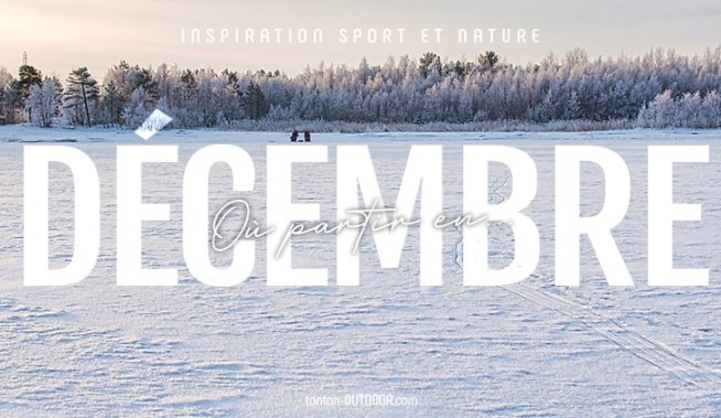 Dove andare a dicembre senza prendere l’aereo? 7 idee sorprendenti!