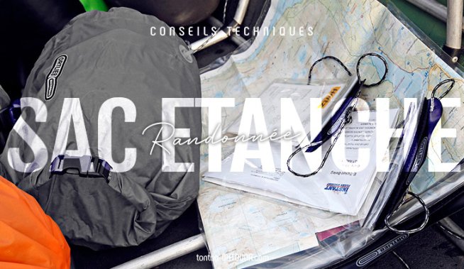 Sacche impermeabili: i vantaggi per l'escursionismo