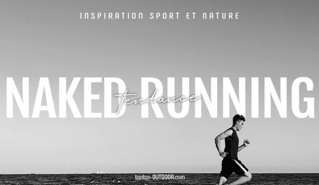 Naked Running: correre senza tecnologia, la nuova tendenza arrivata dagli USA