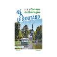 CANAUX DE BRETAGNE - GUIDE DU ROUTARD