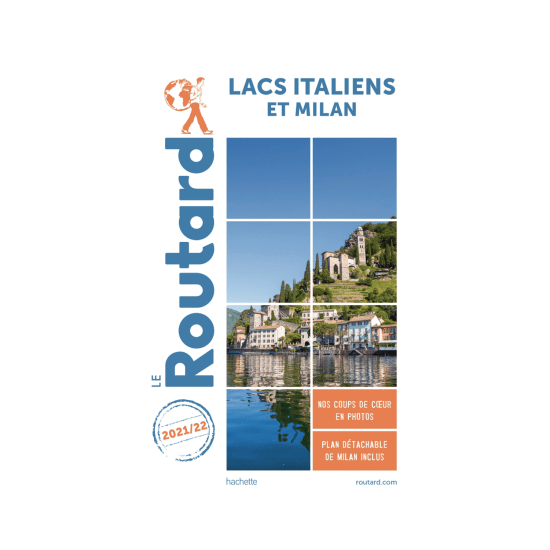 GUIDE DU ROUTARD - LAGHI ITALIANI E MILANO