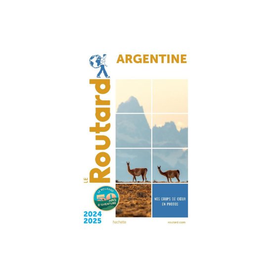 GUIDE DU ROUTARD - ARGENTINA 2024/2025