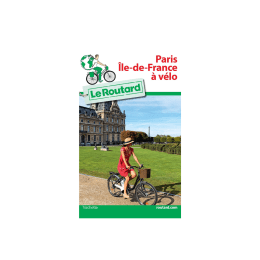 GUIDE DU ROUTARD PARIGI ISOLA DI FRANCIA IN BICICLETTA TU .