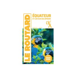 GUIDE DU ROUTARD ÉQUATEUR ET LES ÎLES GALÁPAGOS TU .