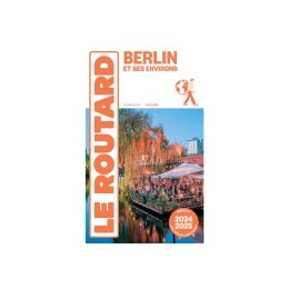GUIDE DU ROUTARD BERLIN 2024/25 TU .